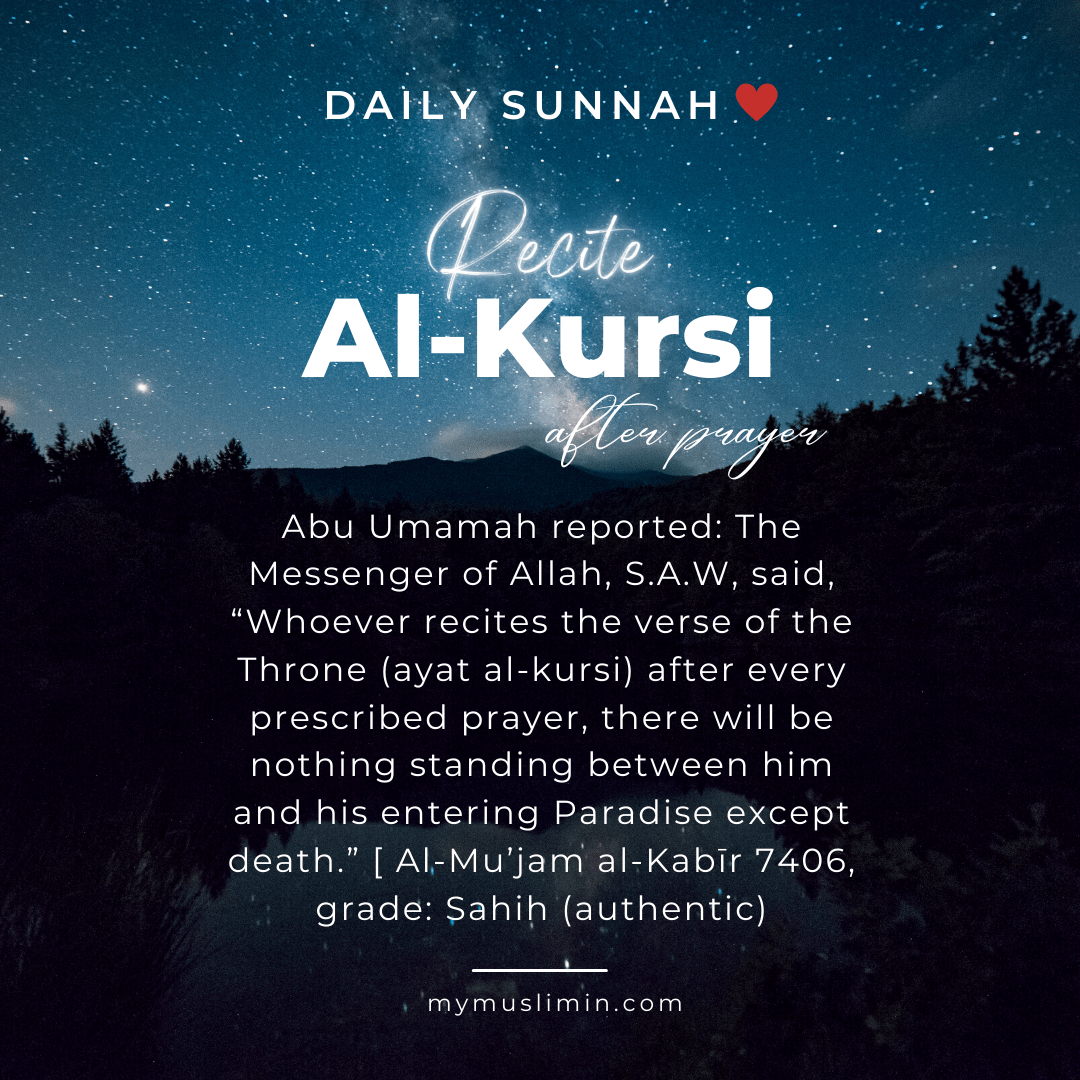 Daily Sunnah – Recite Surah Al-Kursi After&nbsp;Prayer