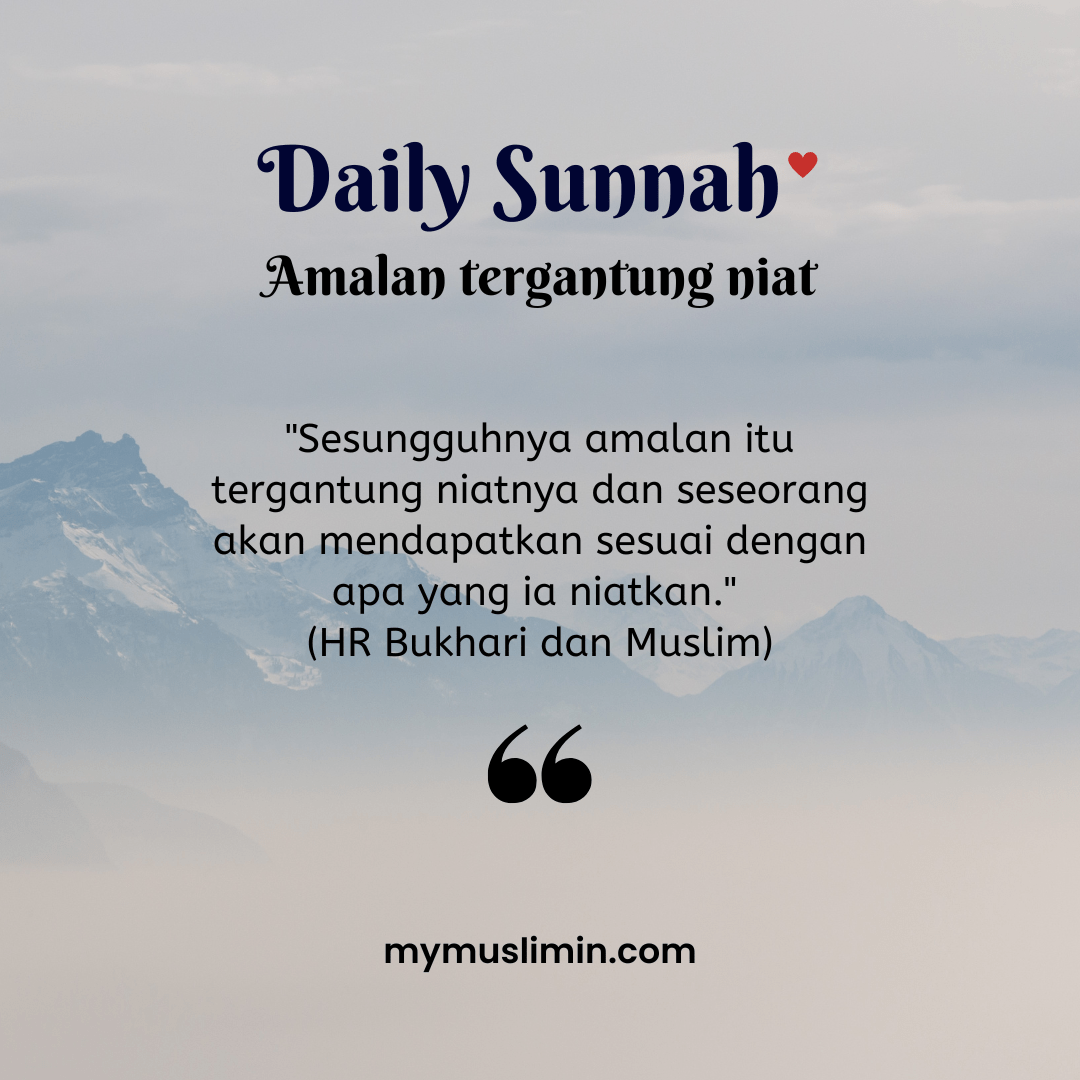 Daily Sunnah – Luruskan&nbsp;Niat