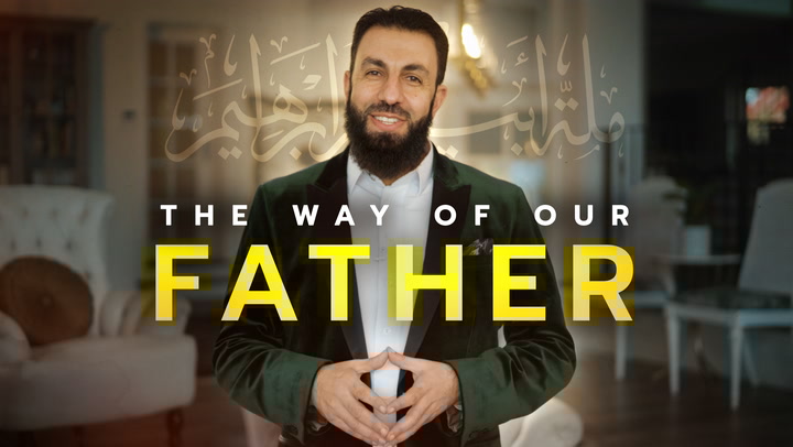 The Way of Our Father, with Sheikh Belal&nbsp;Assaad