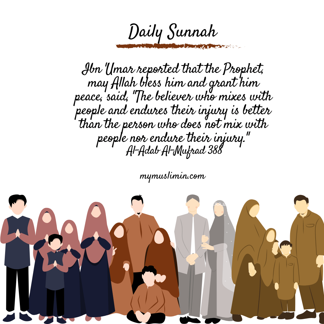 Daily Sunnah – Mixing with People is&nbsp;Better