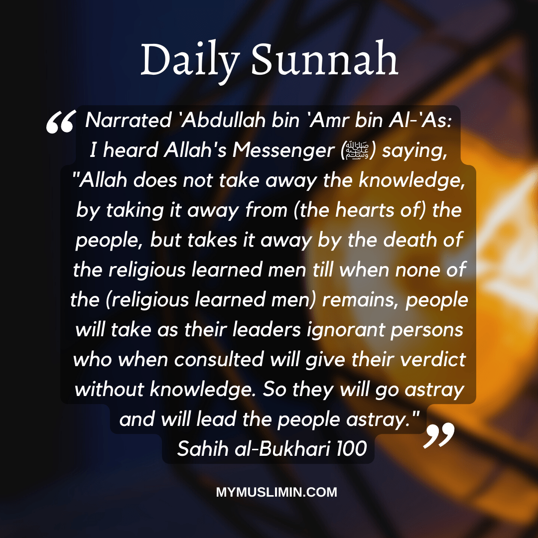 Daily Sunnah – We Are Losing (beneficial)&nbsp;Knowledge