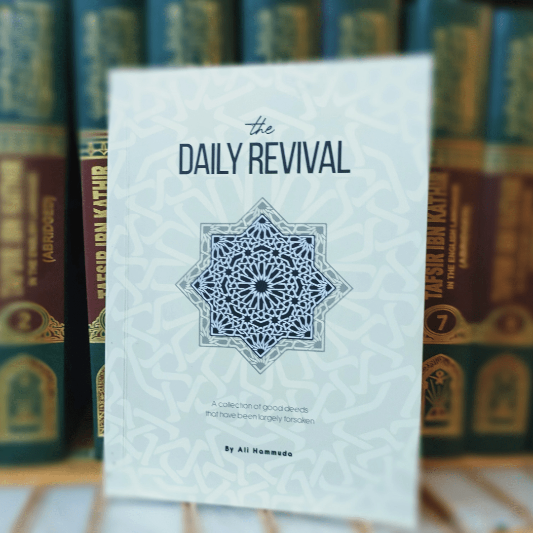 KELAB BUKU – The Daily Revival: A Collection of Good Deeds That Have Been Largely&nbsp;Forsaken